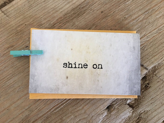 Shine On