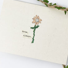 Load image into Gallery viewer, Grow Always