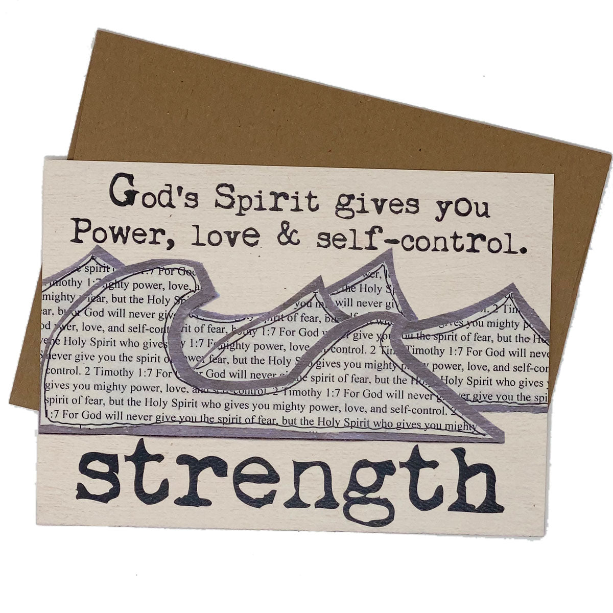 STRENGTH--Power, Love, and Self-Control